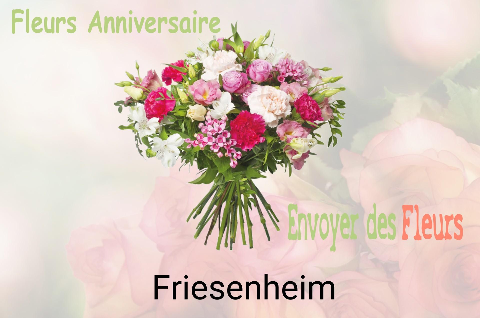 Bouquet de fleurs d’anniversaire livré à Friesenheim